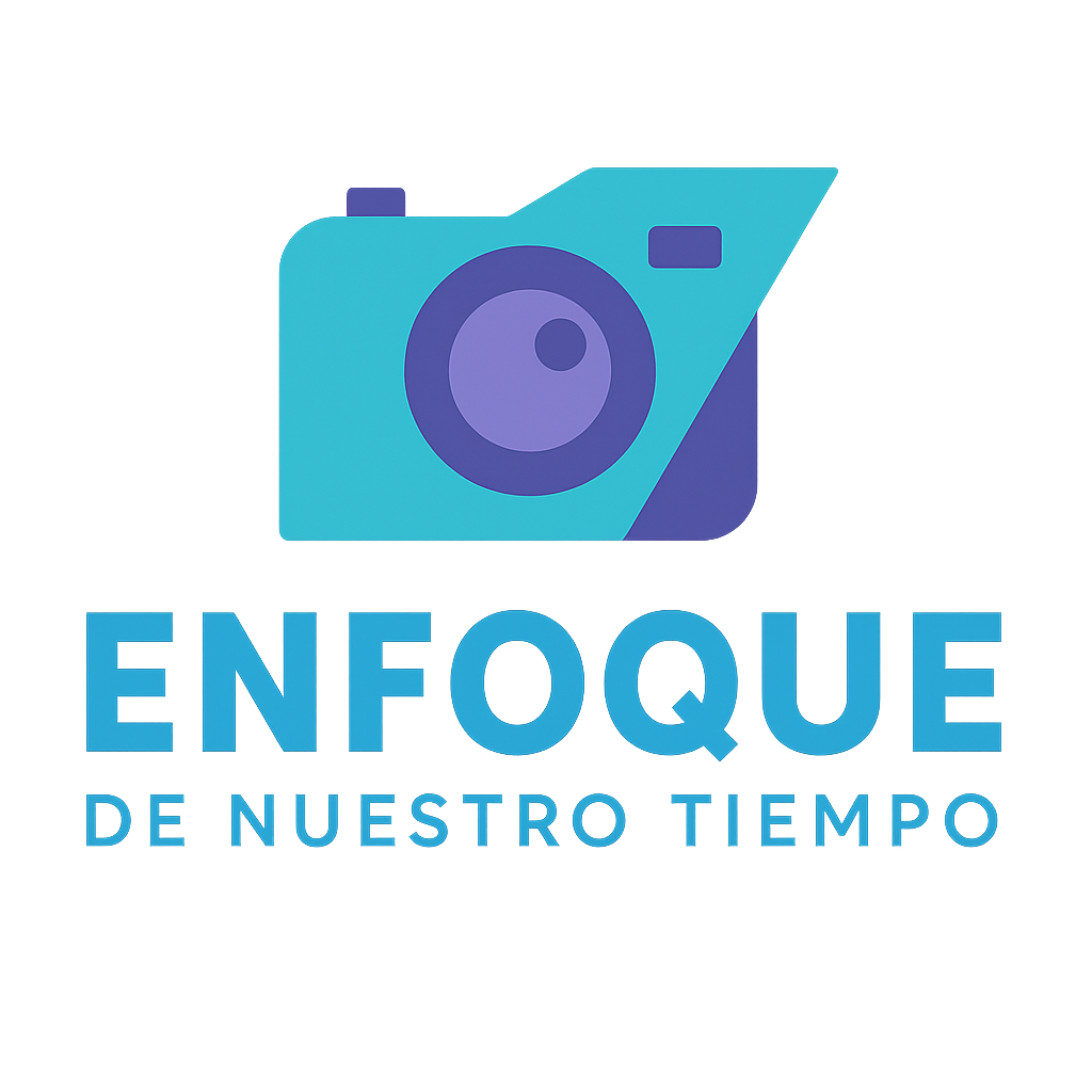 ENFOQUE DE NUESTRO TIEMPO